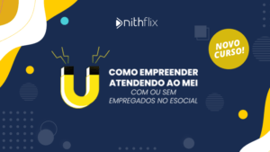 como-empreender-com-mei-THUMB-NITHFLIX.png
